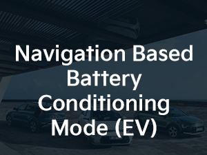 Kia Niro Navigation Based Battery Conditioning Mode