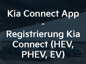 Kia Niro - Kia Connect Registrierung
